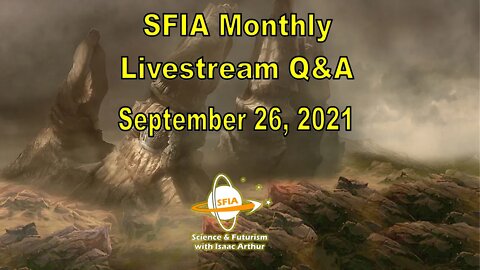 SFIA Monthly Livestream: September 26, 2021