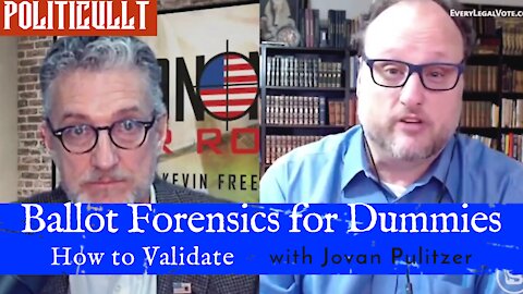 Ballot Forensics for Dummies - How to Validate - With Jovan Pulitzer , QR Code Patent Holder