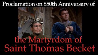 Proclamation of the 850th Anniversary of the Martyrdom of Saint Thomas Becket