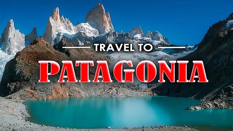 DISCOVER A BEAUTIFUL PATAGONIA(ARGENTINA) - HD | TRAVEL GUIDE | EL CALAFATE | GLACIER POINT