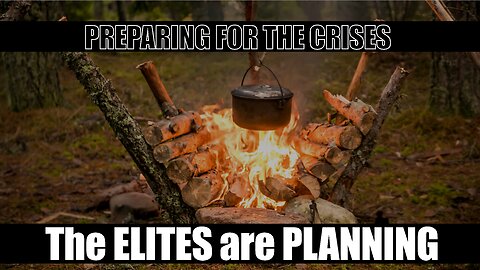 Preparing For The Crises The Elites Are Planning