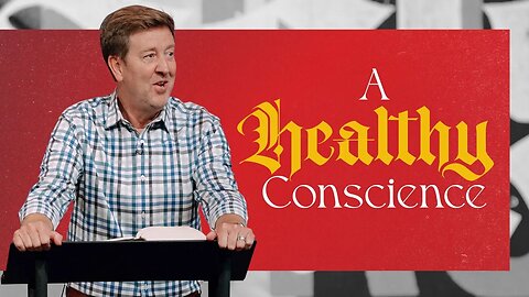 A Healthy Conscience | Acts 21-23 | Gary Hamrick