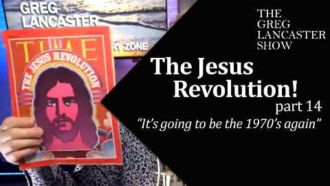 Re-Thinking Church; The Jesus Revolution part 14