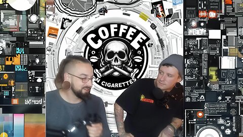 Coffee N Cigarettes Ep.1: Intro