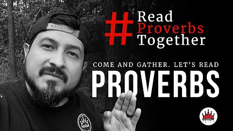 Read Proverbs Together! It Will Change Your Life // OneWayGospel #ReadProverbsTogether