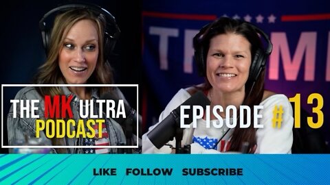 The MK Ultra Podcast Ep#13-TRUMP COMEBACK?! Russia VS Ukraine?