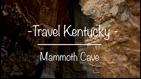 Travel Kentucky - Mammoth Cave