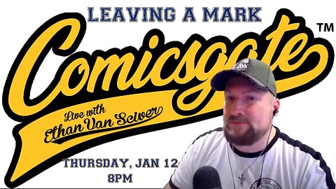 Leaving a Mark: Live with Comicsgate TM's Ethan Van Sciver!