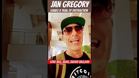 Jan Gregory, leaves a trial of DISTRACTION - Lose $50, $500, $5000 or $50,000￼! #jangregory #scammer