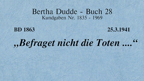 BD 1863 - "BEFRAGET NICHT DIE TOTEN ...."