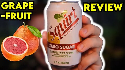 Zero Sugar SQUIRT Grapefruit Soda Review