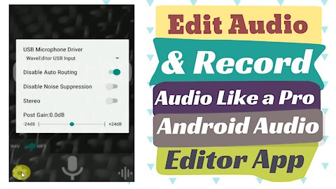 Best Audio Editor Android App | How to Use Wave Editor Pro for Audio Editing & Recording