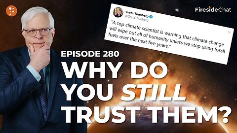 Fireside Chat Ep. 280 — Why Do You Still Trust Them?