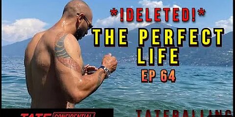 PERFECT LIFE | TATE CONFIDENTIAL | EPISODE 64
