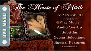 The House of Mirth - DVD Menu