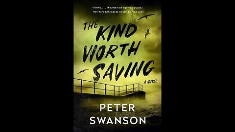 The Kind Worth Saving - Peter Swanson - Crítica