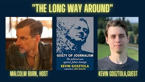 Kevin Gosztola-Guilty Of Journalism/The Case Against Julian Assange