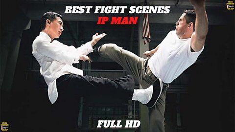 IP Man best Fighting scenes (1-4) FHD