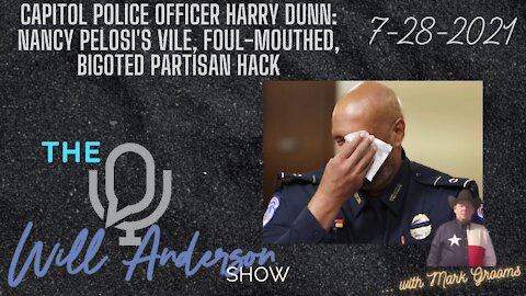 Capitol Police Officer Harry Dunn: Nancy Pelosi's Vile, Foul-Mouthed, Bigoted Partisan Hack