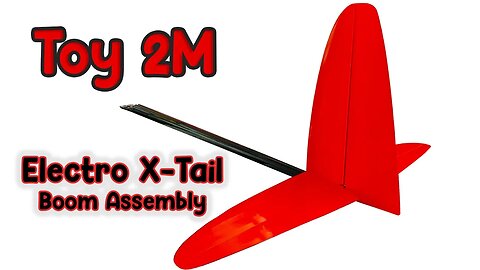 CCM Toy 2M Electric RC Glider, X-Tail Assembly