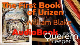 AudioBook "The First Book of Urizen" by William Blake | with Querem Sleeper