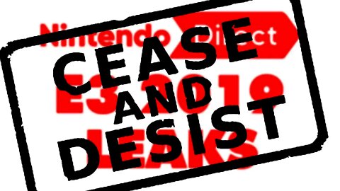 Nintendo sends CEASE AND DESIST to E3 2019 LEAKER!
