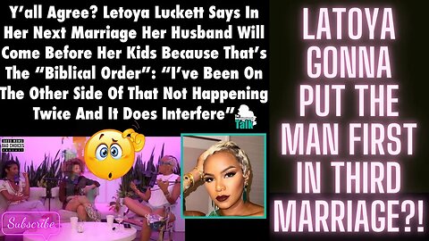 Letoya Luckett Decides She WILL Put Her Husband First in Her THIRD Marriage! RIP @byKevinSamuels