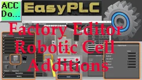 EasyPLC Factory Editor Robotic Cell Additions