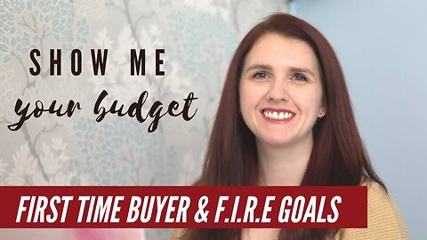 HOW TO BUDGET FOR FIRST TIME HOME AND Financial Independence - SHOW ME YOUR BUDGET NOVEMBER 2020