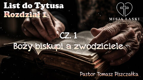 List do Tytusa 1 - Boży biskupi a zwodziciele