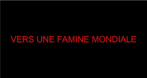 Vers une famine mondiale