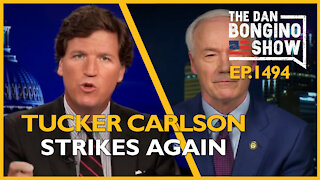 Ep. 1494 Tucker Carlson Strikes Again - The Dan Bongino Show