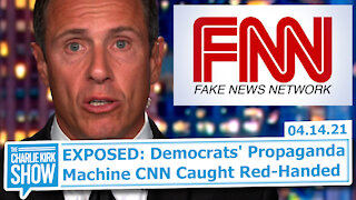 EXPOSED: Democrats' Propaganda Machine CNN Caught Red-Handed