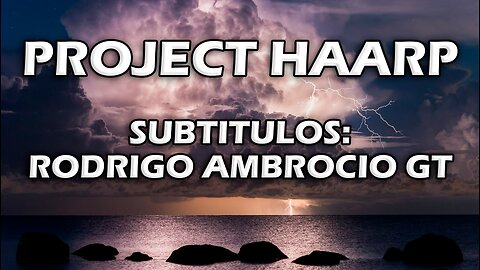 Project Haarp (Sub Español)