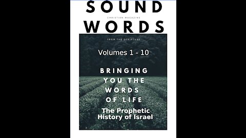 Sound Words, The Prophetic History of Israel