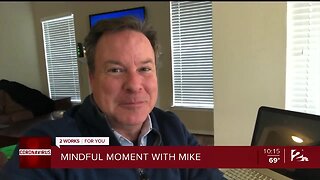 Mindful Moment With Mike: Staying Connected From Home