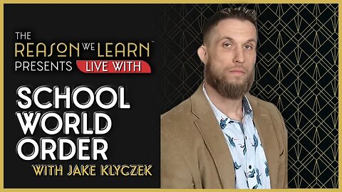 School World Order: The Technocratic Globalization of Corporatized Education with Jake Klyczek