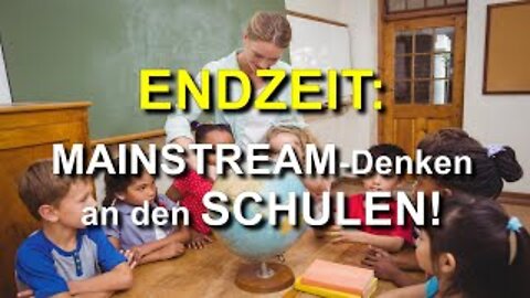 156 - Mainstream Denken in Schulen und Gesellschaft!