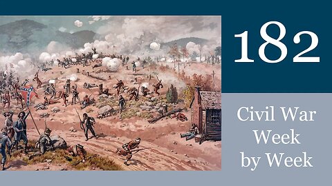 Back Home: Civil War Week By Week: Episode 182 (October 1st - 7th 1864)