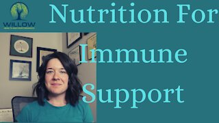Nutrition for Immune Support