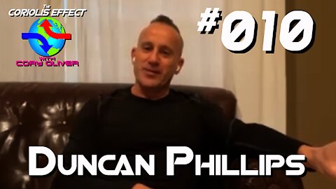 Episode 010 - Duncan Phillips