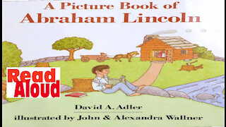 Abraham Lincoln - A Picture Book of Abraham Lincoln (Read Aloud) for Children and Adults, too.