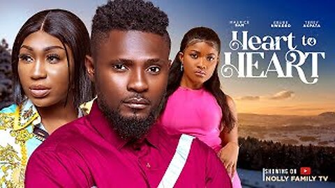 HEART TO HEART (New Movie) Maurice Sam, Ebube Nwagbo, Tersy Akpata 2023 Nigerian Nollywood Movie