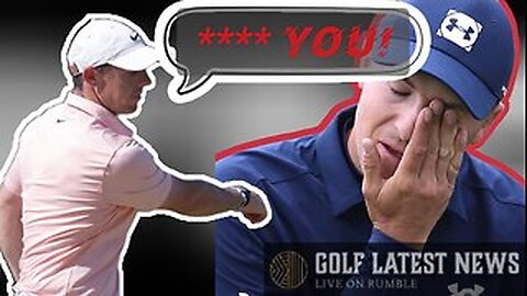 VIDEO REPLAY: Rory McIlroy RAGES on Jordan Spieth about PGA/PIF/LIV Tours | Golf's Latest News Ep6