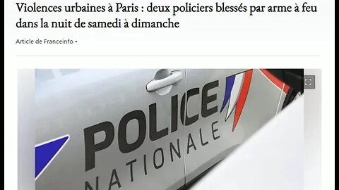 Violences urbaines à Paris : deux policiers blessés par arme à feu dans la nuit de samedi à dimanche
