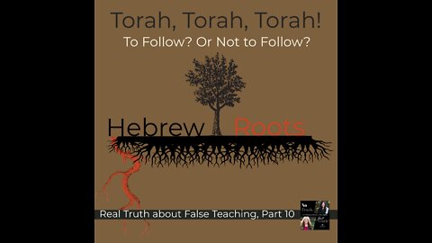 Torah, Torah, Torah! To Follow or Not to Follow?