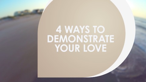 4 Ways of loving
