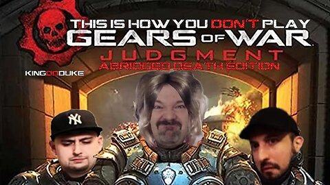 This is How You DON'T Play Gears of War Judgment Abridged Death, Down, & Quit - KingDDDuke TiHYDPA 9