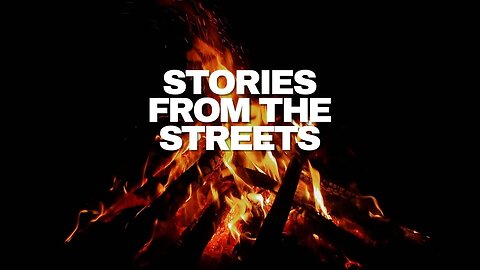 Stories From The Streets - My First Homeless Talk