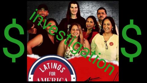 Latinos for America First investigation